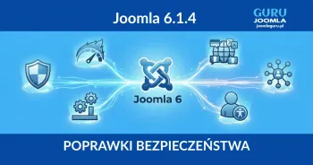 Joomla 6.1.4 - wydanie bezpieczeństwa i poprawek