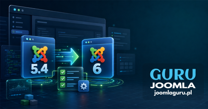 Joomla 5.4 czy Joomla 6: decyzja o aktualizacji strony firmowej